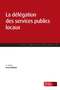 La délégation des services publics locaux