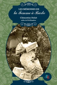 Les mémoires de la Femme à Barbe