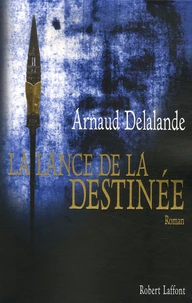 La Lance de la destinée