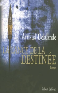 La Lance de la destinée