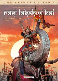 Rani Lakshmi Bai, la séditieuse
