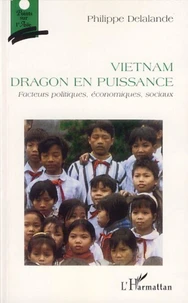 Vietnam, dragon en puissance