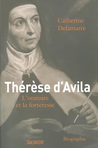 Thérèse d'Avila (1515-1582)