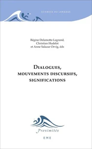 Dialogues, mouvements discursifs et significations