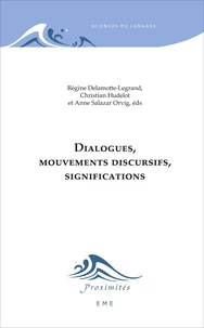Dialogues, mouvements discursifs et significations