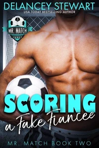 Scoring a Fake Fiancee