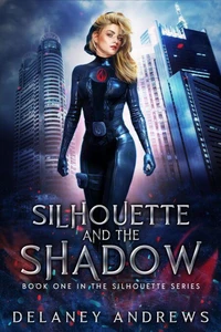 Silhouette and the Shadow