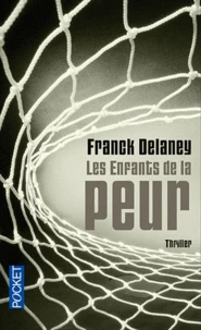 Les enfants de la peur