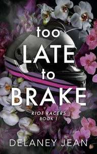 Too Late To Brake
