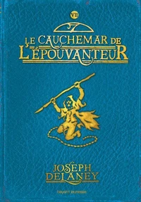 L'épouvanteur, Tome 7 : Le cauchemar de l'épouvanteur