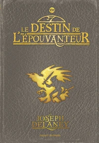 Le destin de l'Epouvanteur