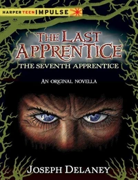 The Last Apprentice: The Seventh Apprentice