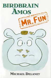 Birdbrain Amos, Mr. Fun