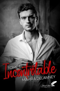 Incontrôlable Tome 1