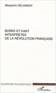Burke et Kant interprètes de la Révolution française