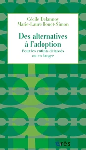 Des alternatives à l'adoption