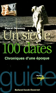 Un siècle, 100 dates