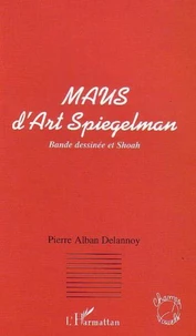 Maus d'Art Spiegelman. Bande dessinée et Shoah