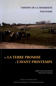 Chemins de la modernité polonaise, de La Terre promise à L'Avant-printemps
