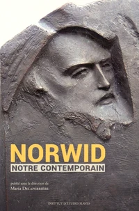 Norwid, notre contemporain