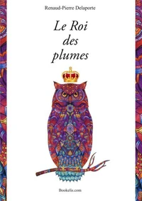Le Roi des Plumes