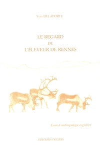 Le regard de l'éleveur de rennes (Laponie norvégienne)