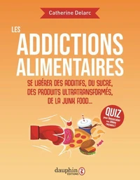 Les addictions alimentaires