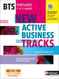Anglais BTS Tertiaires 1re et 2e années New Active Business Tracks Cahier d'anglais