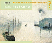 Connaissez-vous Camille Pissarro ?