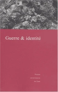 Guerre Et Identite
