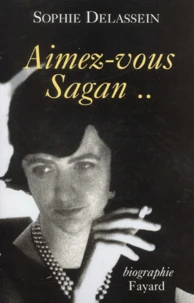 Aimez-Vous Sagan..