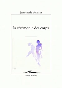 La cérémonie des corps