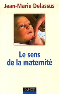 Le sens de la maternité