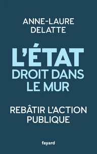 L'Etat droit dans le mur