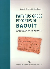 Papyrus grecs et coptes de Baouît conservés au musée du Louvre