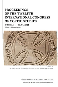 Proceedings of the Twelfth International Congress of Coptic Studies (Brussels, 11–16 July 2022)