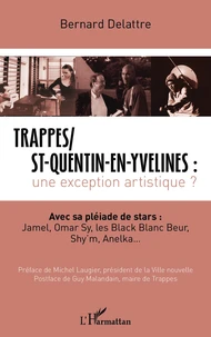 Trappes/St-Quentin-en-Yvelines : une exception artistique ?