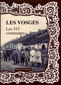Les Vosges, les 515 communes