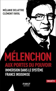 Mélenchon aux portes du pouvoir