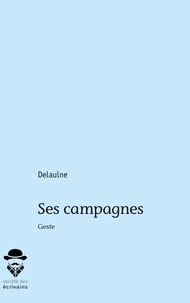  Delaulne - Ses campagnes - Gestes.