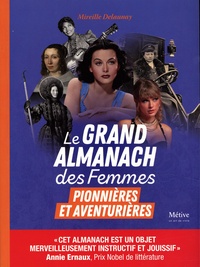 Le Grand Almanach des Femmes pionnières et aventurières