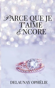 Parce que je t aime encore