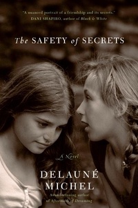 DeLaune Michel - The Safety of Secrets.