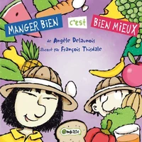 Manger bien c est bien mieux