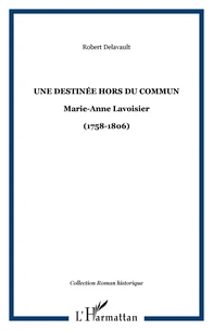 Une destinée hors du commun