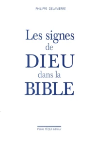 Les Signes De Dieu Dans La Bible
