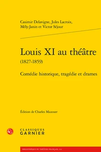 Louis XI au théâtre (1827-1859)