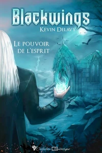 Le pouvoir de l'esprit