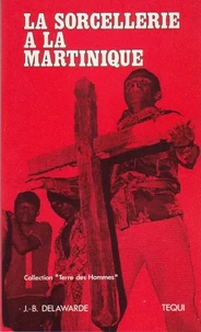 Sorcellerie à la Martinique