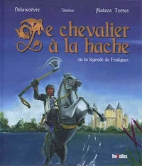 Chevalier à la hâche (Le)